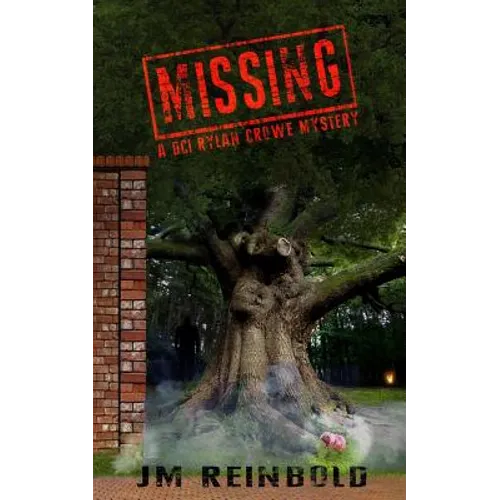 Missing: A DCI Rylan Crowe Mystery