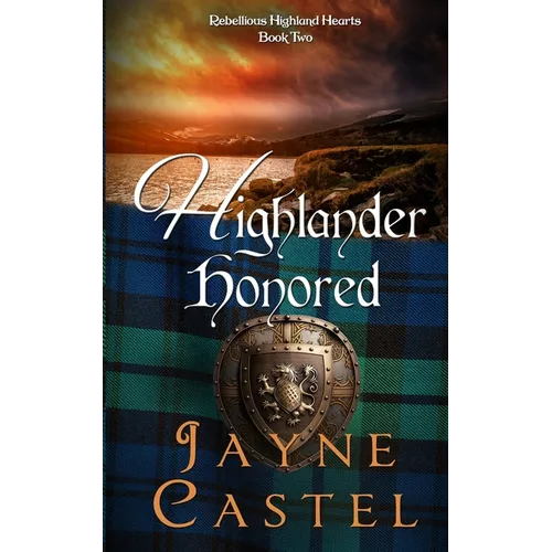 Highlander Honored: A Medieval Scottish Romance