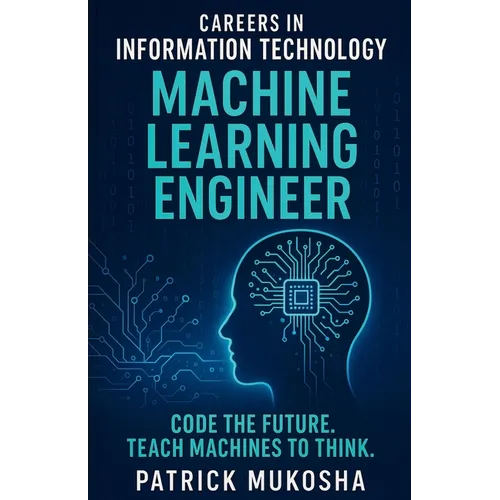 "Careers in Information Technology: Machine Learning Engineer"