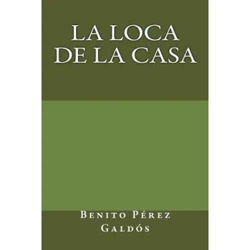 La loca de la casa