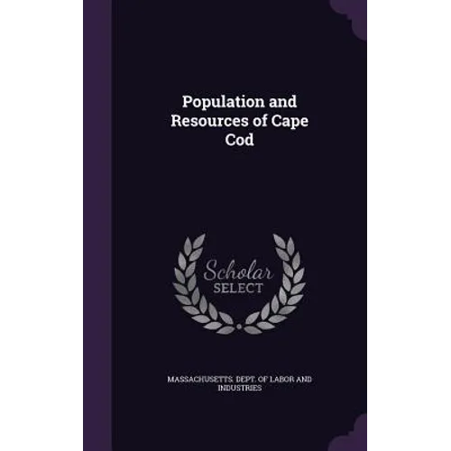 Population and Resources of Cape Cod