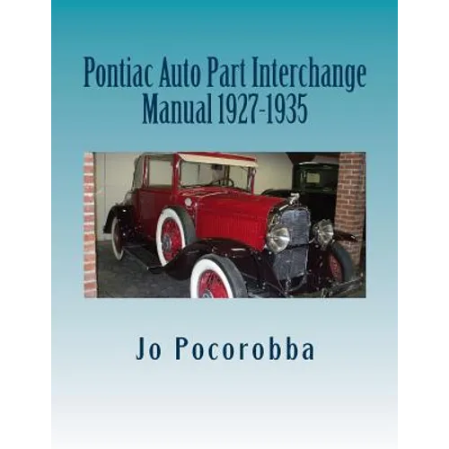 Pontiac Auto Part Interchange Manual 1927-1935