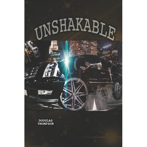 Unshakable