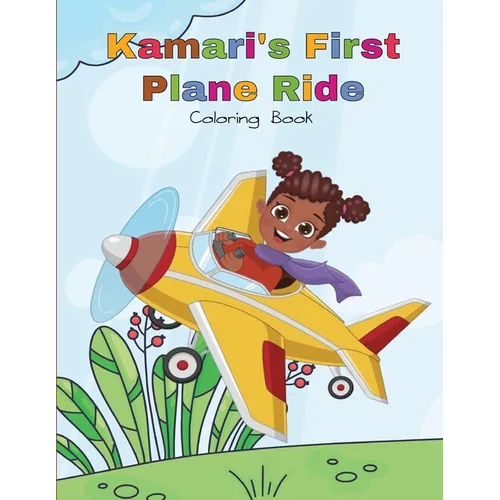 Kamari's First Plane Ride Coloring Book