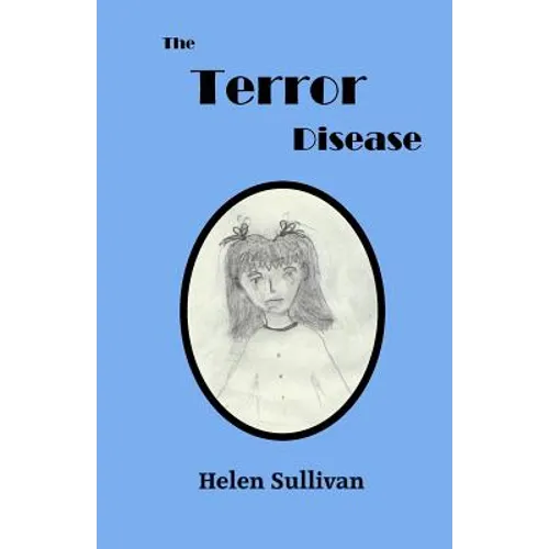 The Terror Disease