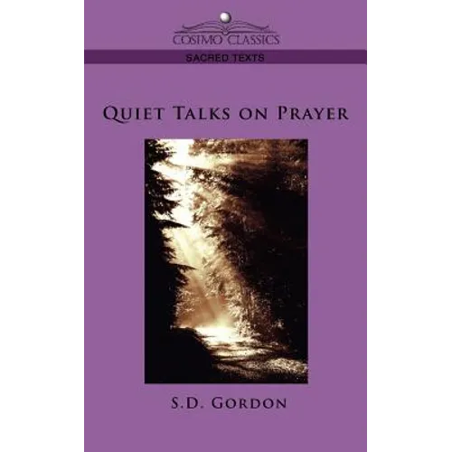 Quiet Talks on Prayer