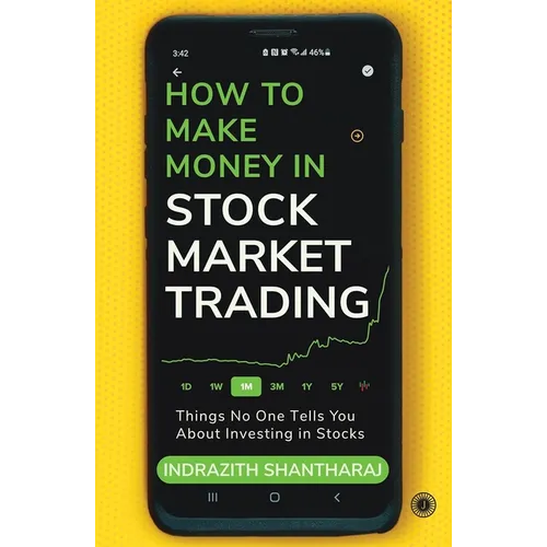 How to Make Money in Stock Market Trading: Things No One Tells You About Investing in Stocks