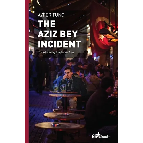 The Aziz Bey Incident