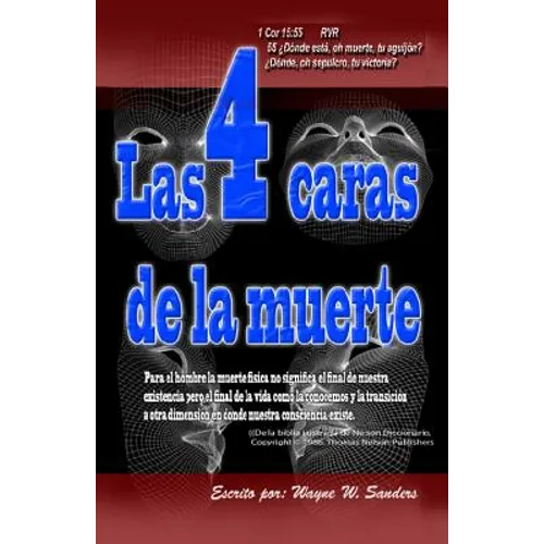 Las 4 Caras de la Muerte