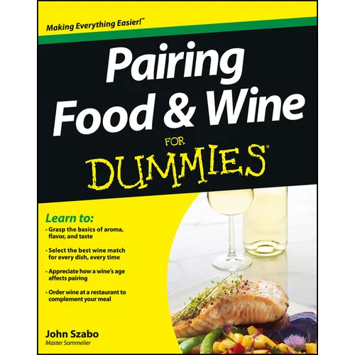 Pairing Food and Wine For Dummies