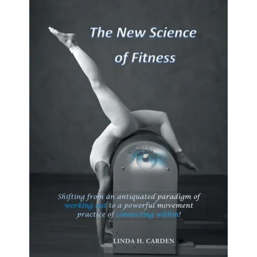 The New Science of Fitness