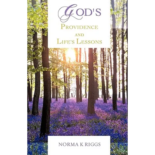 God's Providence and Life's Lessons