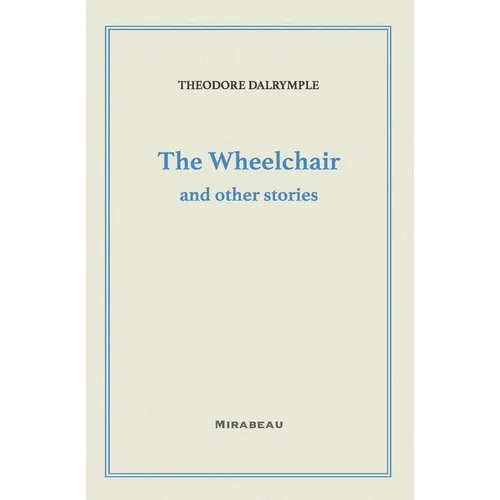 The Wheelchair and Other Stories
