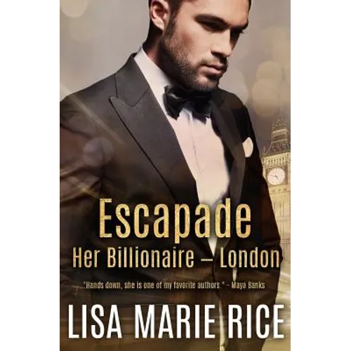Escapade: Her Billionaire - London