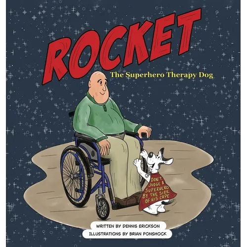 Rocket the Superhero Therapy Dog.