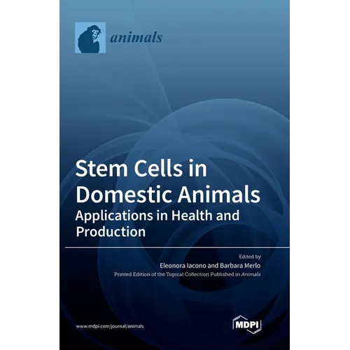 Stem Cells in Domestic Animals: Applications in Health and Production