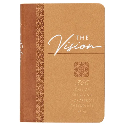 The Vision: 365 Days of Life-Giving Words from the Prophet Isaiah