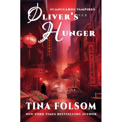 Oliver's Hunger (Scanguards Vampires #7)