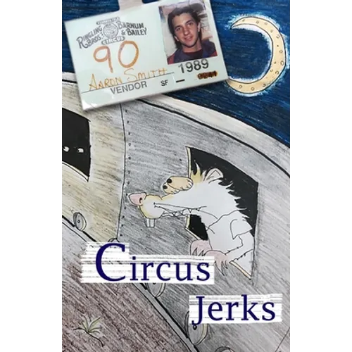 Circus Jerks: a memoir
