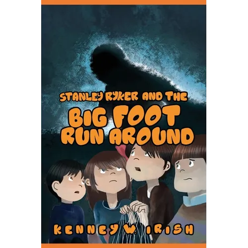 Stanley Ryker and the Bigfoot Run Around