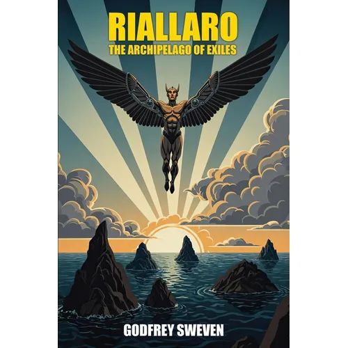 Riallaro: The Archipelago of Exiles