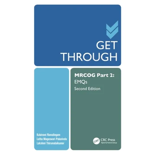 Get Through MRCOG Part 2: Emqs