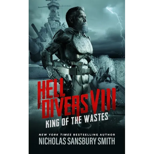 Hell Divers VIII: King of the Wastes