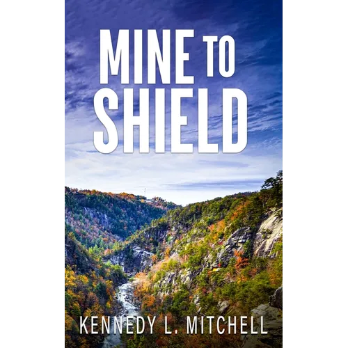Mine to Shield Special Edition Paperback