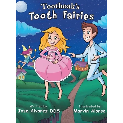 Toothoak's Tooth Fairies