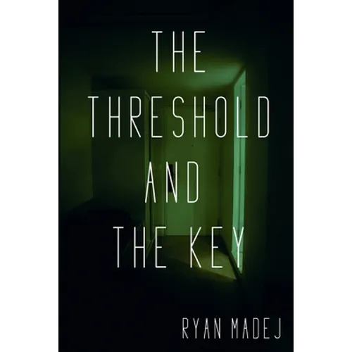 The Threshold and the Key
