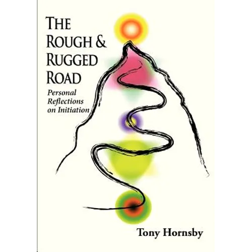 The Rough and Rugged Road: Personal Reflections on Initiation