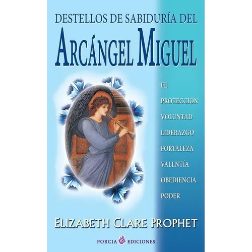 Destellos de sabiduria del Arcangel Miguel