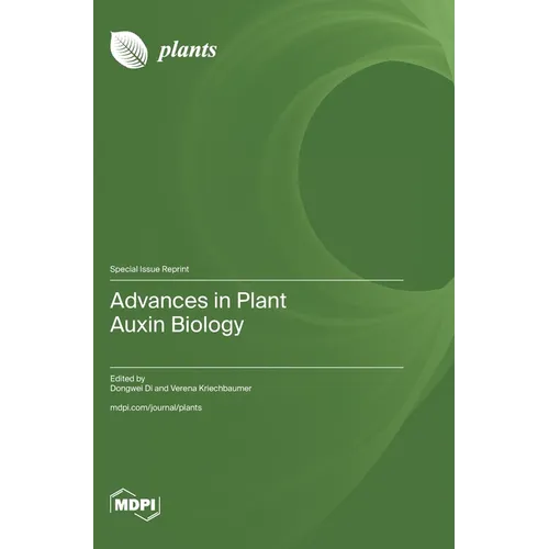 Advances in Plant Auxin Biology