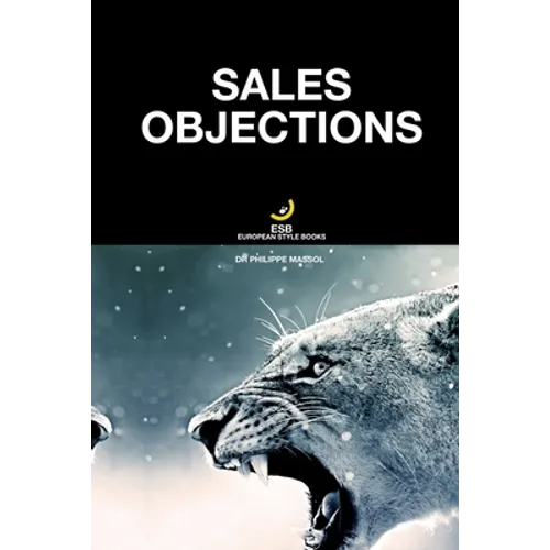 Sales Objections: Overcoming Objections