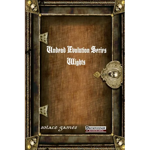 Undead Evolution Series: Wights