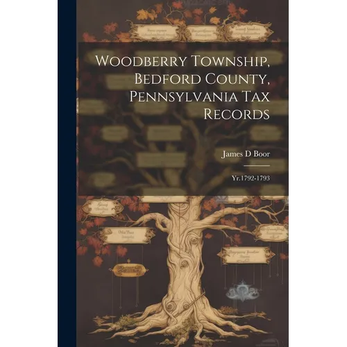 Woodberry Township, Bedford County, Pennsylvania tax Records: Yr.1792-1793