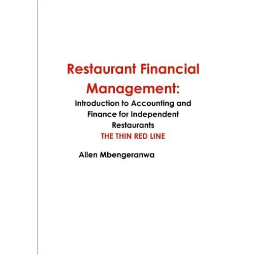 Restaurant Financial Management: Introduction to Accounting and Finance for Independent Restaurants