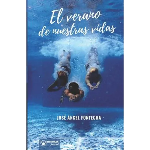 El verano de nuestras vidas