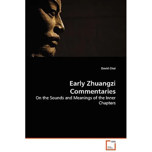 Early Zhuangzi Commentaries