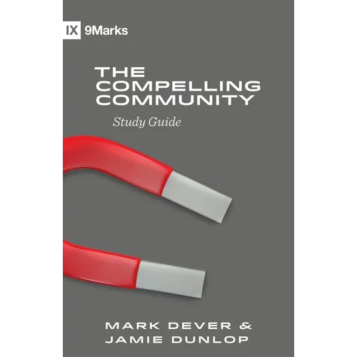 The Compelling Community Study Guide