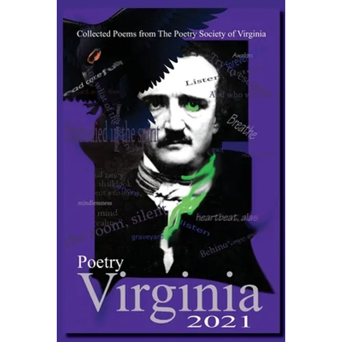 Collected Poems from the Poetry Society of Virginia: Poetry Virginia 2021