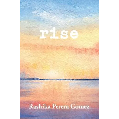 Rise