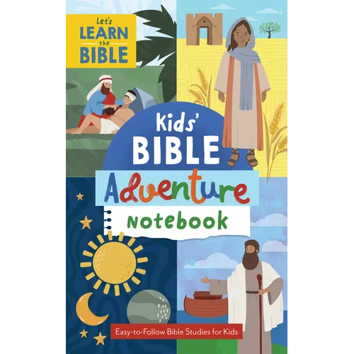 Kids' Bible Adventure Notebook: Easy-To-Follow Bible Studies for Kids
