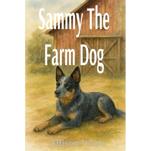 Sammy The Farm Dog