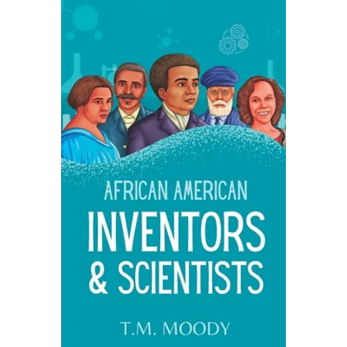 African American Inventors and Scientists