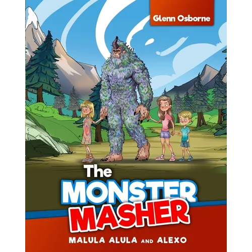 The Monster Masher / Malula, Alula, and Alexo