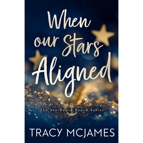 When Our Stars Aligned