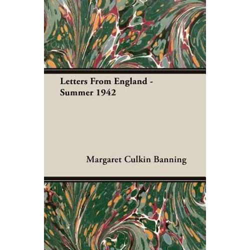 Letters From England - Summer 1942