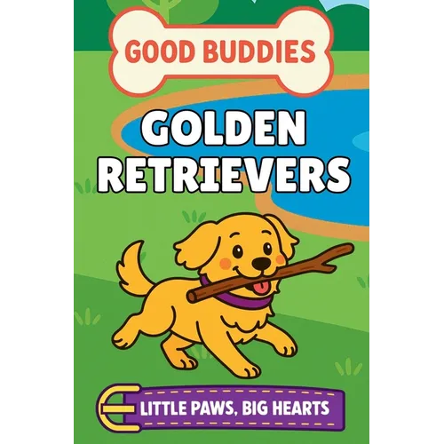Golden Retrievers: A Picture Book for Babies and Toddlers