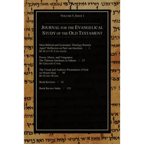 Journal for the Evangelical Study of the Old Testament, 5.1